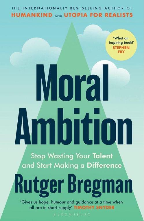 9781526685599 Moral Ambition Rutger Bregman, Boeken, Studieboeken en Cursussen, Nieuw, Verzenden