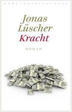 Kracht (9789028427419, Jonas Lüscher), Verzenden, Nieuw