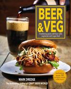 9781912983407 Beer and Veg Mark Dredge, Boeken, Kookboeken, Verzenden, Nieuw, Mark Dredge