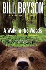 A Walk in the Woods 9780767902526 Bill Bryson, Boeken, Verzenden, Gelezen, Bill Bryson