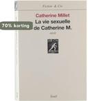 La vie sexuelle de Catherine M. 9782020381123, Boeken, Verzenden, Gelezen, Catherine Millet