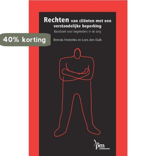 Rechten van clienten met een verstandelijke beperking /, Boeken, Studieboeken en Cursussen, Gelezen, Verzenden