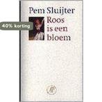 Roos is een bloem 9789029534963 P. Sluijter, Verzenden, Gelezen, P. Sluijter