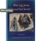 Wat zag Jezus vanaf het kruis? 9789081891790 J.H. Smith pr., Verzenden, Zo goed als nieuw, J.H. Smith pr.
