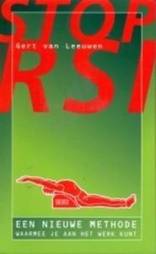 STOP RSI 9789068341843 Geert van Leeuwen, Boeken, Wetenschap, Gelezen, Verzenden