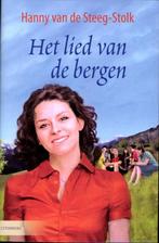 Het lied van de bergen / Citerreeks 9789059776470, Boeken, Verzenden, Gelezen, Hanny van de Steeg-Stolk