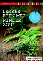 Lekker eten met minder zout / Weet wat je eet 9789051770544, Boeken, Verzenden, Gelezen