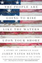 The People Are Going To Rise Like The Waters Upon Your Shore, Boeken, Verzenden, Gelezen, Jared Yates Sexton