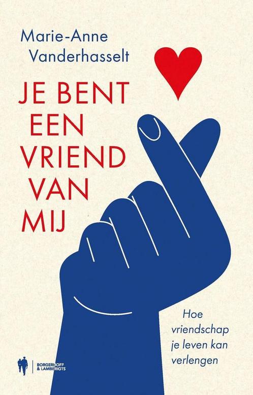 Je bent een vriend van mij 9789493387157, Boeken, Politiek en Maatschappij, Zo goed als nieuw, Verzenden