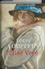Veen klassiek Eline Vere / Veen klassiek 9789020409567, Verzenden, Zo goed als nieuw, Louis Couperus