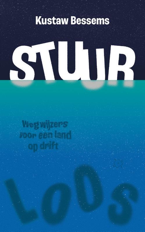 Stuurloos 9789493320659 Kustaw Bessems, Boeken, Literatuur, Zo goed als nieuw, Verzenden