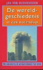 De Wereldgeschiedenis In Een Notendop 9789035127647, Boeken, Verzenden, Gelezen, J. van Oudheusden