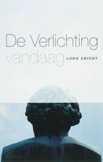 De verlichting vandaag 9789052409276 L. Abicht, Verzenden, Zo goed als nieuw, L. Abicht