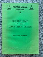 Boeddhisme in het dagelijks leven, Boeken, Godsdienst en Theologie, Gelezen, Nina Van Gorkom, Boeddhisme, Verzenden