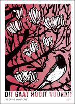 9789021685007 Dit gaat nooit voorbij | Tweedehands, Boeken, Romans, Verzenden, Gelezen, Octavie Wolters