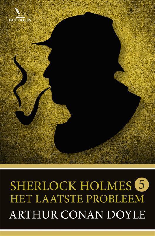 Het laatste probleem / Sherlock Holmes / 5 9789049927721, Boeken, Detectives, Zo goed als nieuw, Verzenden