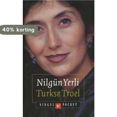 Turkse troel / Singel pockets 9789041330871 N. Yerli, Boeken, Romans, Gelezen, Verzenden