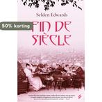 Fin de siecle 9789056723316 Selden Edwards, Boeken, Verzenden, Zo goed als nieuw, Selden Edwards