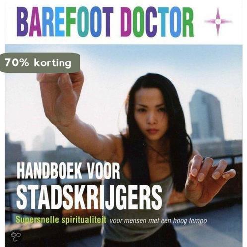 Handboek voor stadskrijgers 9789022535288 Barefoot doctor, Boeken, Esoterie en Spiritualiteit, Gelezen, Verzenden