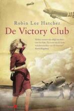 De Victory Club 9789059776241 Robin Lee Hatcher, Boeken, Gelezen, Robin Lee Hatcher, Verzenden