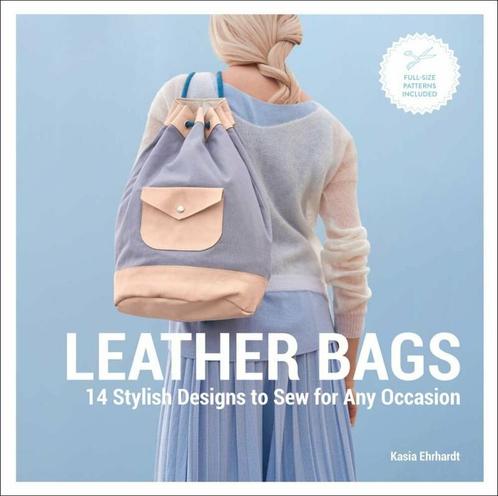 Leather Bags 9781454710622 Kasia Ehrhardt, Boeken, Taal | Engels, Zo goed als nieuw, Verzenden