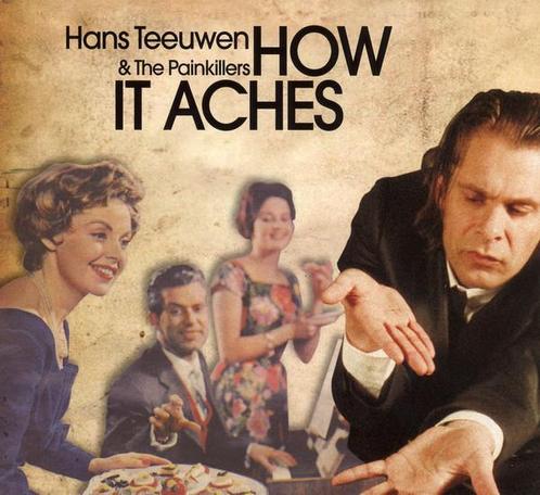 cd digi - Hans Teeuwen &amp; The Painkillers - How It Aches, Cd's en Dvd's, Cd's | Nederlandstalig, Zo goed als nieuw, Verzenden