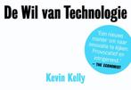 De wil van technologie / Dwarsligger / 136 9789049801274, Boeken, Verzenden, Gelezen, Kevin Kelly