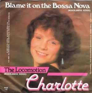 vinyl single 7 inch - Charlotte - Blame It On The Bossa N..., Cd's en Dvd's, Vinyl Singles, Zo goed als nieuw, Verzenden