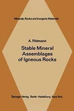 Stable Mineral Assemblages of Igneous Rocks : A. Rittmann,, Boeken, Zo goed als nieuw, A. Rittmann, Verzenden
