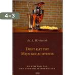 Doet dat tot Mijn gedachtenis 9789033124396 J. Westerink, Boeken, Verzenden, Gelezen, J. Westerink