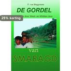 De Gordel van Smaragd 9789071343087 P.L.A. van Buggenum, Verzenden, Zo goed als nieuw, P.L.A. van Buggenum