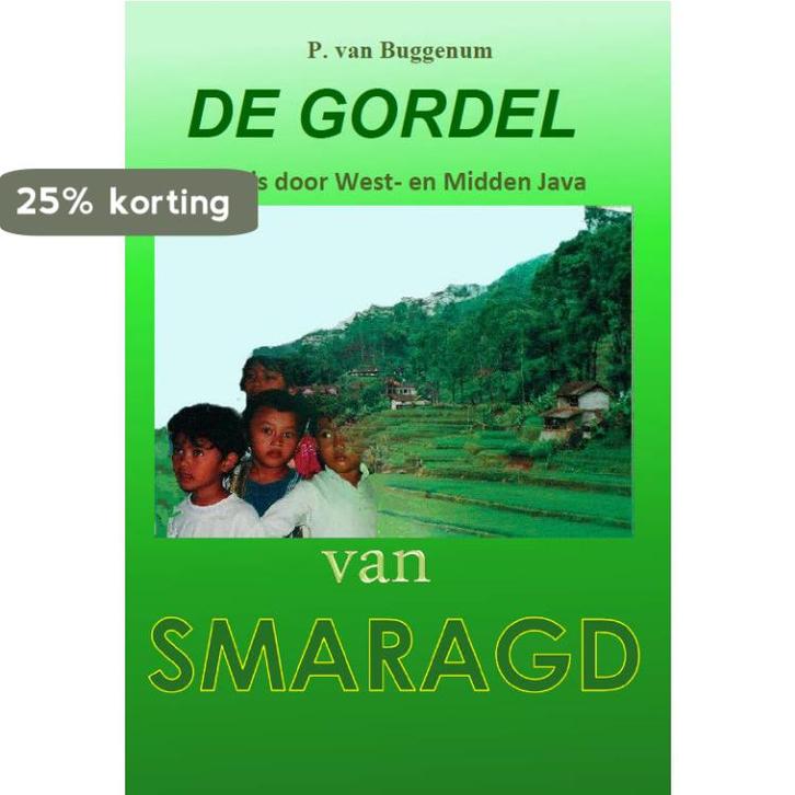 De Gordel van Smaragd 9789071343087 P.L.A. van Buggenum, Boeken, Reisverhalen, Zo goed als nieuw, Verzenden