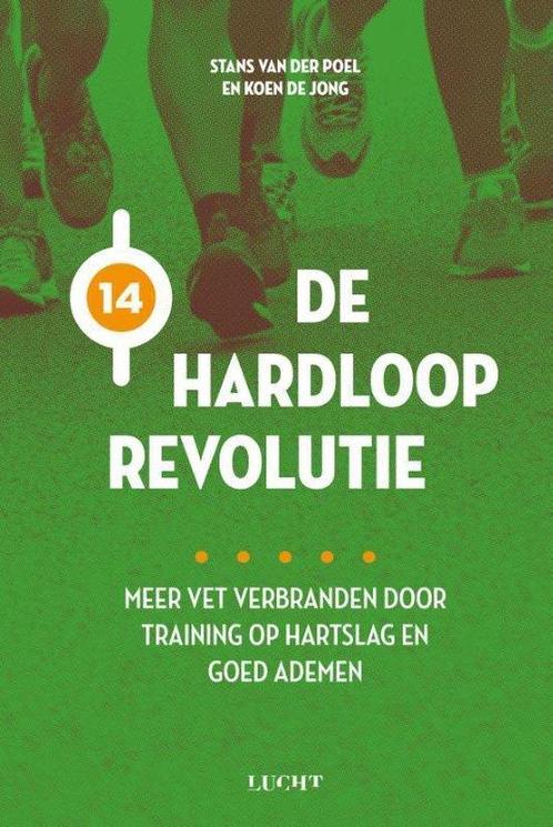 9789491729850 De hardlooprevolutie Stans van der Poel, Boeken, Studieboeken en Cursussen, Nieuw, Verzenden