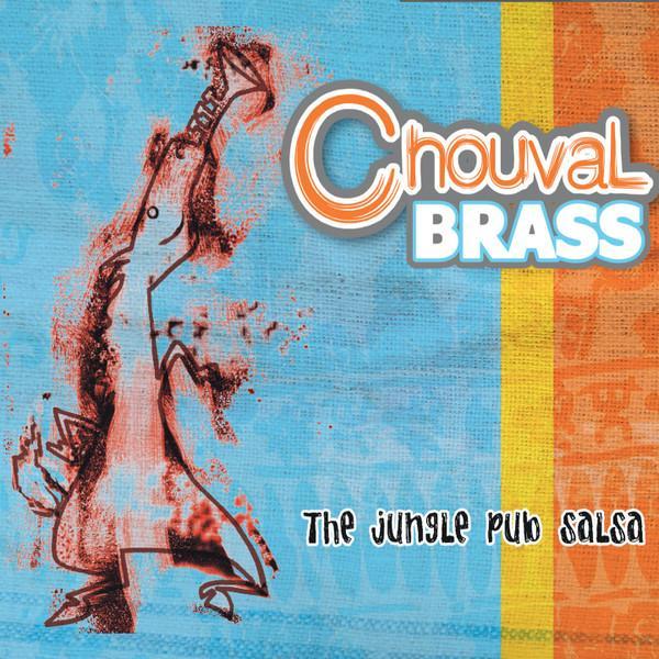 cd digi - Chouval Brass - The Jungle Pub Salsa, Cd's en Dvd's, Cd's | Jazz en Blues, Zo goed als nieuw, Verzenden