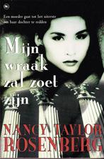 Mijn wraak zal zoet zijn 9789044302462, Boeken, Verzenden, Gelezen, Nancy Taylor Rosenberg