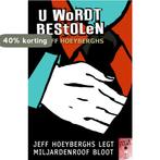 U wordt bestolen 9789079592203 J. Hoeyberghs, Verzenden, Gelezen, J. Hoeyberghs
