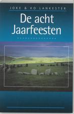De acht Jaarfeesten - Joke Lankester, Ko Lankester - 9789032, Boeken, Esoterie en Spiritualiteit, Nieuw, Verzenden