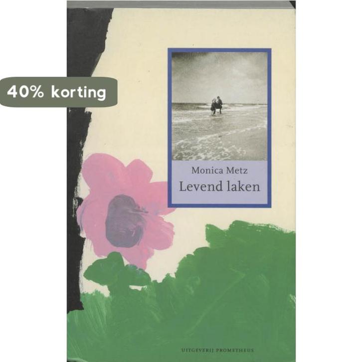 Levend laken 9789044603859 Marike Metz, Boeken, Romans, Gelezen, Verzenden