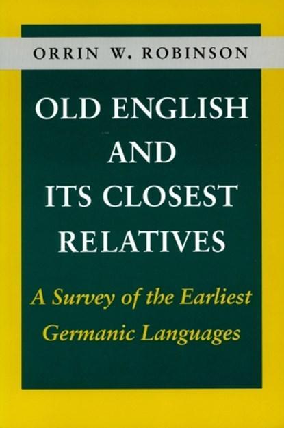 Old English and Its Closest Relatives | 9780804722216 |, Boeken, Wetenschap, Zo goed als nieuw