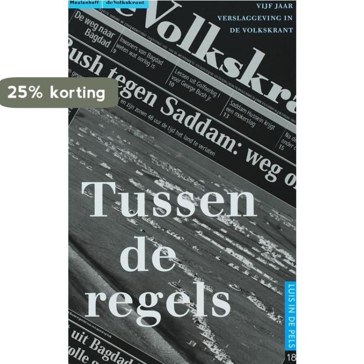 Tussen de regels / Luis in de Pels / 18 9789029077927, Boeken, Politiek en Maatschappij, Zo goed als nieuw, Verzenden