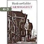 Carmiggelt 9789038826943 H. van Gelder, Boeken, Verzenden, Gelezen, H. van Gelder