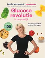 Glucose revolutie in de praktijk 9789464042511, Verzenden, Zo goed als nieuw, Jessie Inchauspé