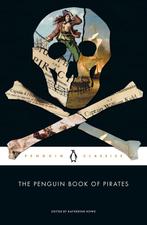 9780143137511 The Penguin Book of Pirates, Verzenden, Nieuw, No Author