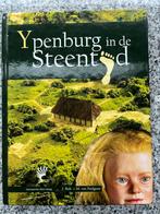 Ypenburg in de steentijd (Den Haag), Boeken, Verzenden, 20e eeuw of later, Gelezen, J. Bolt & M. van Poelgeest