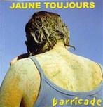 cd - Jaune Toujours - Barricade, Verzenden, Zo goed als nieuw