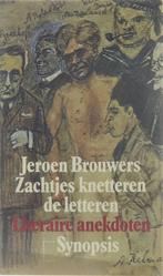 Zachtjes knetteren de letteren - Literaire anekdoten, Boeken, Verzenden, Gelezen, Brouwers