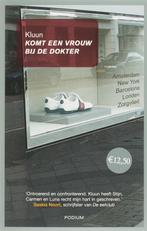 Komt een vrouw bij de dokter midpri 9789057591662 Kluun, Boeken, Verzenden, Gelezen, Kluun