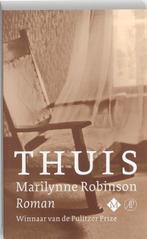 Thuis 9789023992851 Marilynne Robinson, Verzenden, Zo goed als nieuw, Marilynne Robinson