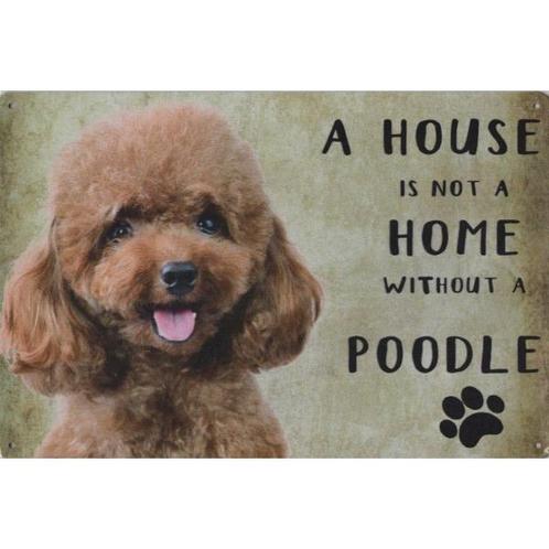Wandbord - A House Is Not A Home Without A Poodle / Poedel, Dieren en Toebehoren, Honden-accessoires, Nieuw, Ophalen of Verzenden