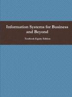 9781304943484 Information Systems for Business and Beyond, Boeken, Verzenden, Zo goed als nieuw, Textbook Equity Edition